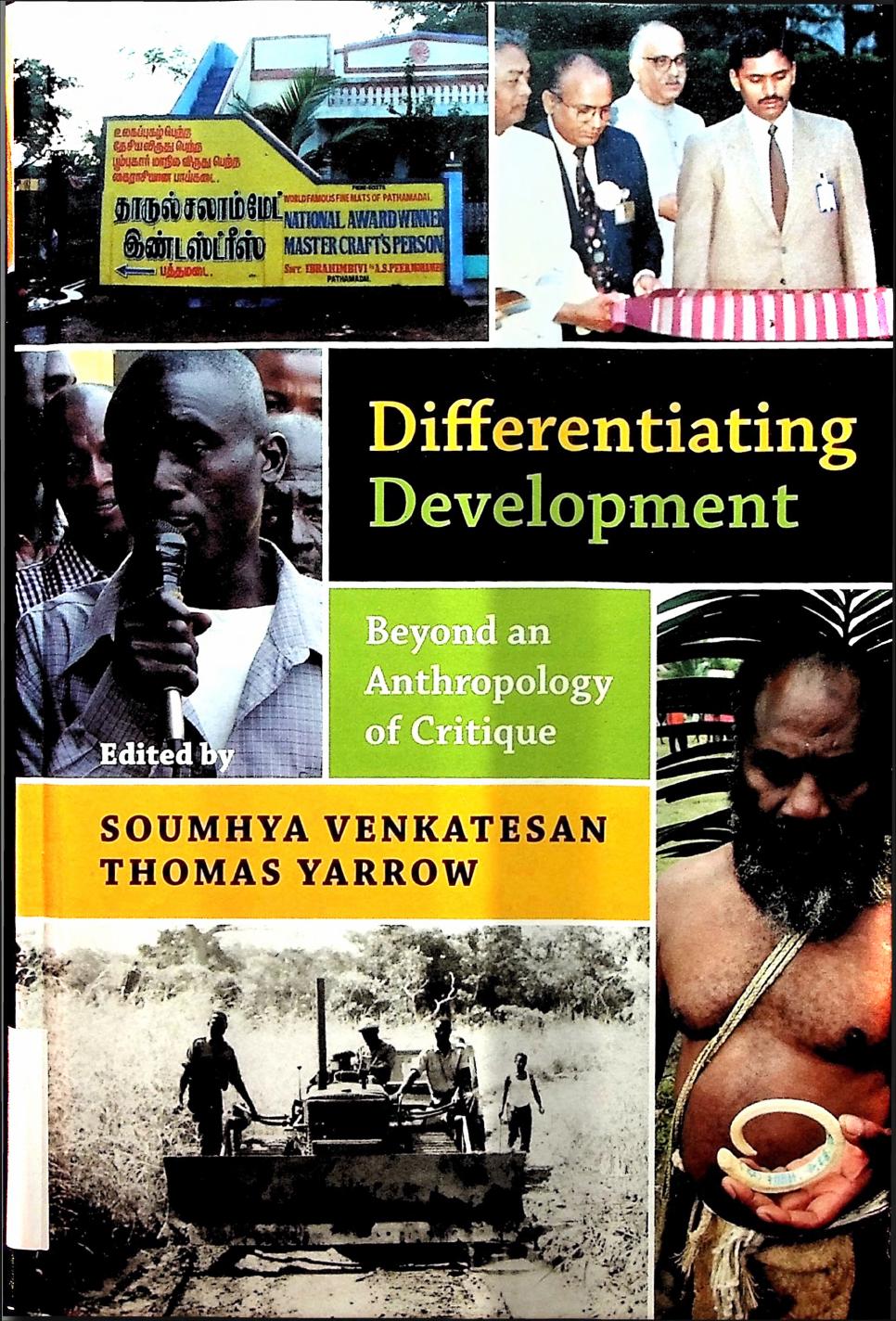 Differentiating Development: Beyond an Anthropology of Critique by Soumhya Venkatesan