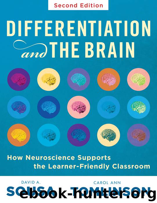 Differentiation and the Brain: How Neuroscience Supports the Learner-Friendly Classroom, Second Edition by David A. Sousa & Carol Ann Tomlinson
