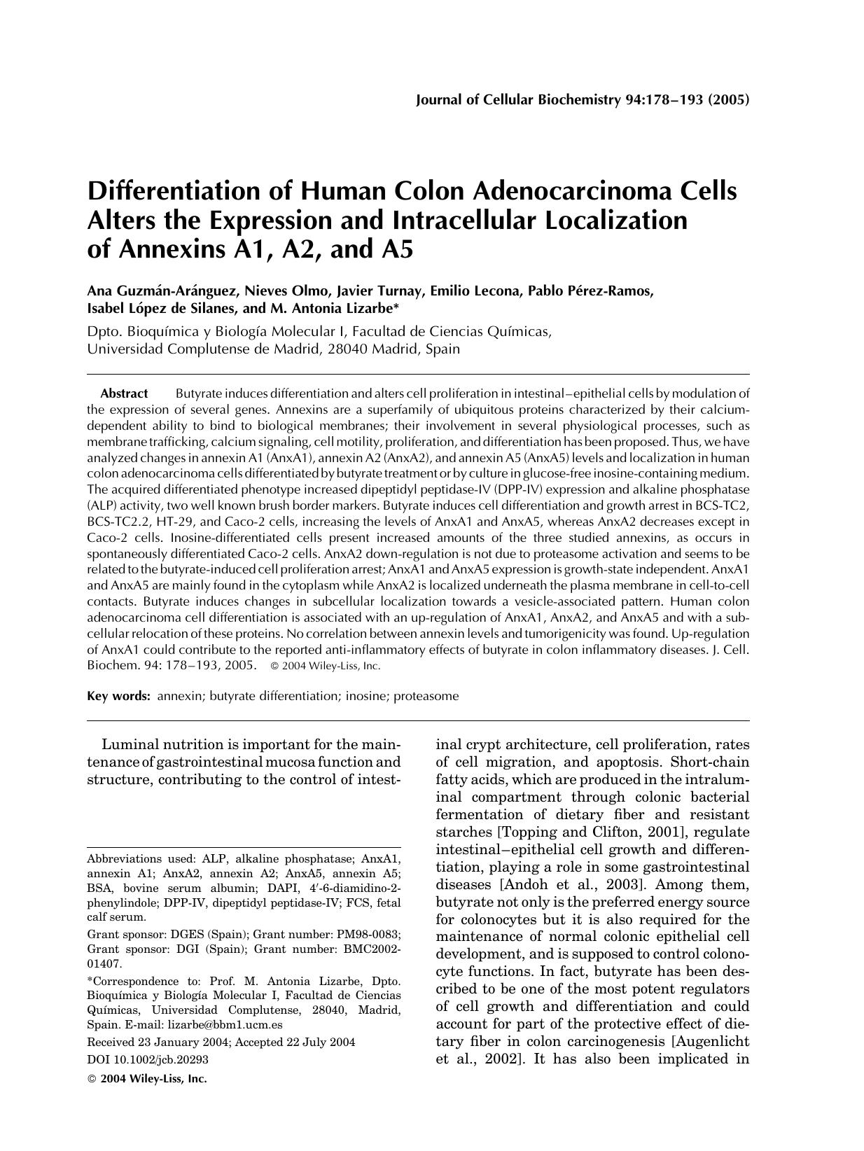 Differentiation of human colon adenocarcinoma cells alters the expression and intracellular localization of annexins A1, A2, and A5 by Unknown