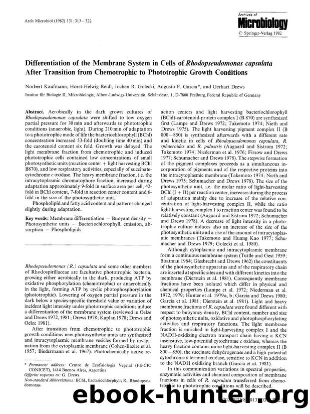Differentiation of the membrane system in cells of <Emphasis Type="Italic">Rhodopseudomonas capsulata<Emphasis> after transition from chemotrophic to phototrophic growth conditions by Unknown