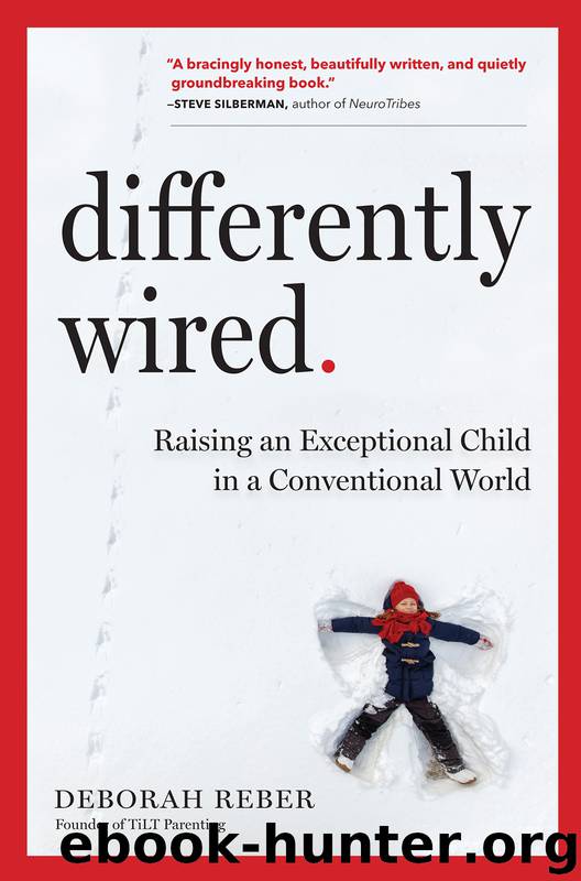 Differently Wired by Deborah Reber