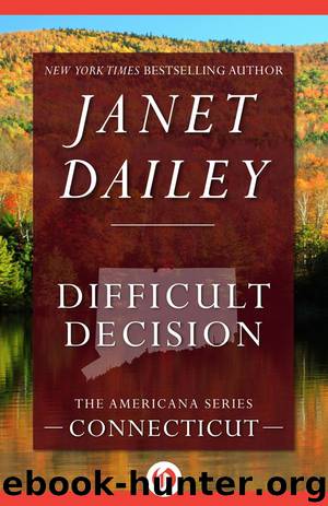 Difficult Decision: Connecticut by Janet Dailey