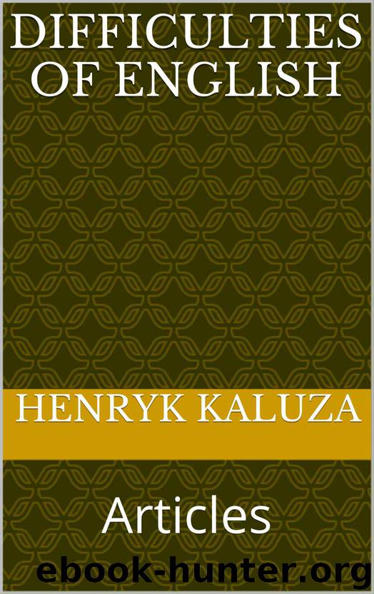 Difficulties of English: Articles by Henryk Kaluza