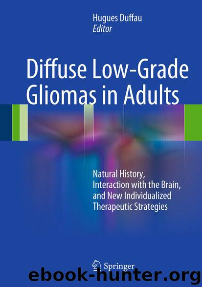 Diffuse Low-Grade Gliomas in Adults by Hugues Duffau