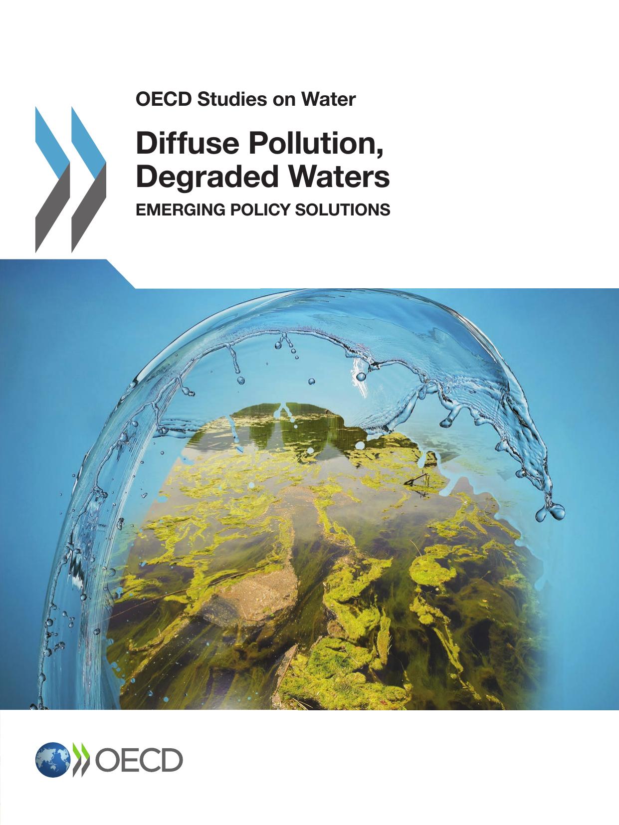 Diffuse Pollution, Degraded Waters: Emerging Policy Solutions by Organization for Economic Cooperation and Development