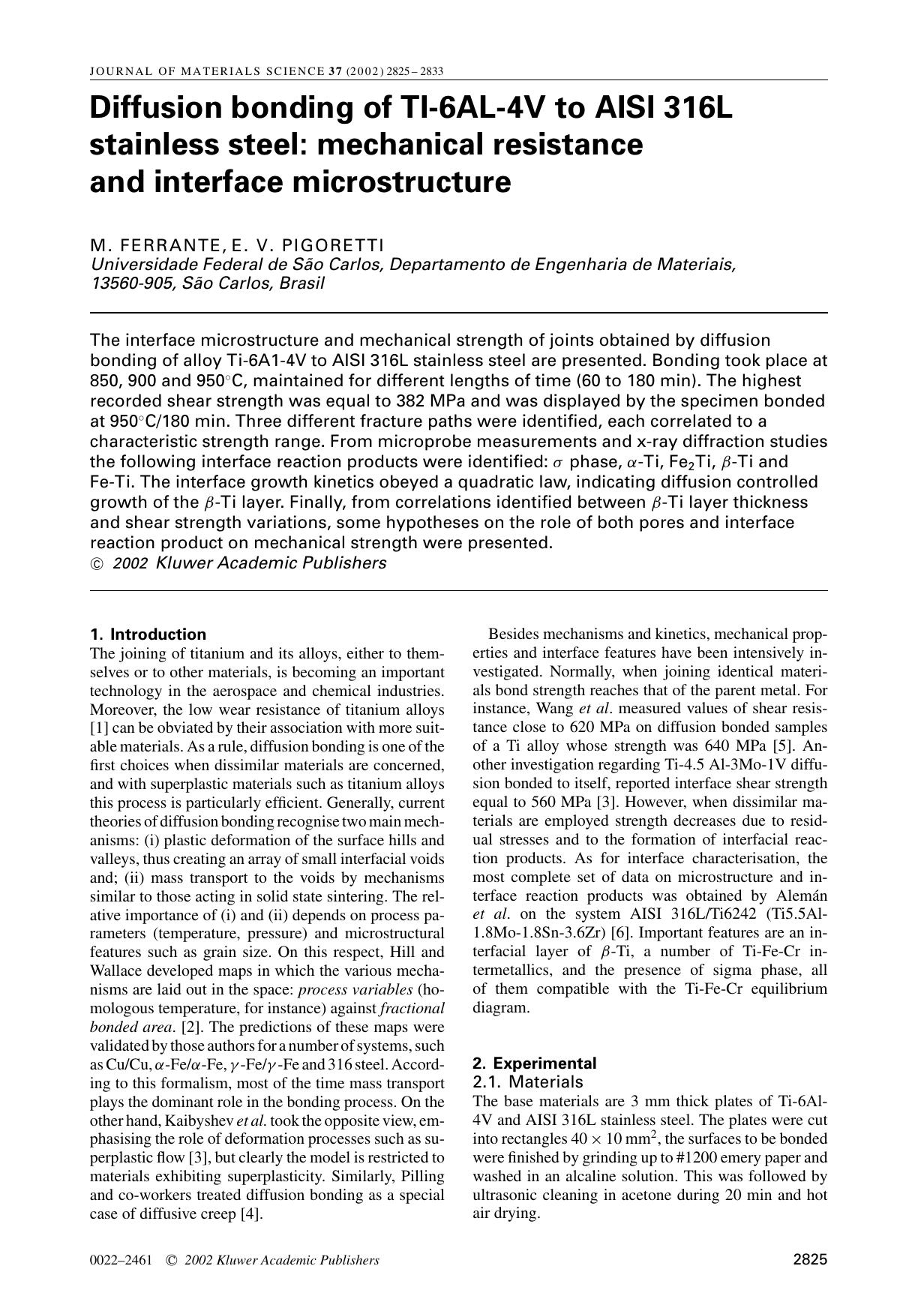 Diffusion bonding of TI-6AL-4V to AISI 316L stainless steel: mechanical resistance and interface microstructure by Unknown