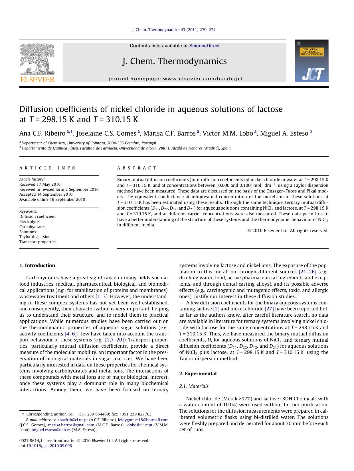 Diffusion coefficients of nickel chloride in aqueous solutions of lactose at T=298.15K and T=310.15K by Ana C.F. Ribeiro & Joselaine C.S. Gomes & Marisa C.F. Barros & Victor M.M. Lobo & Miguel A. Esteso