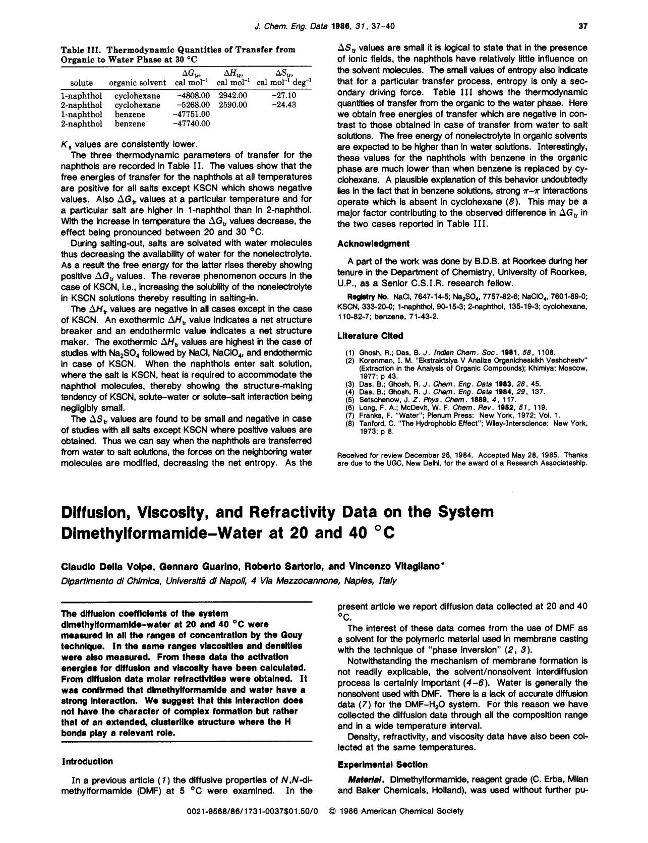Diffusion, viscosity, and refractivity data on the system dimethylformamide-water at 20 and 40.degree.C by Claudio Della Volpe Gennaro Guarino Roberto Sartorio Vincenzo Vitagliano