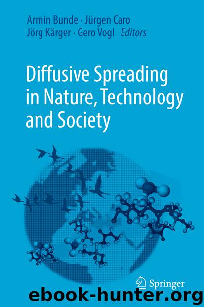 Diffusive Spreading in Nature, Technology and Society by Armin Bunde Jürgen Caro Jörg Kärger & Gero Vogl