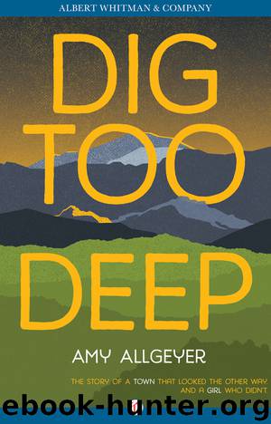 Dig Too Deep by Amy Allgeyer