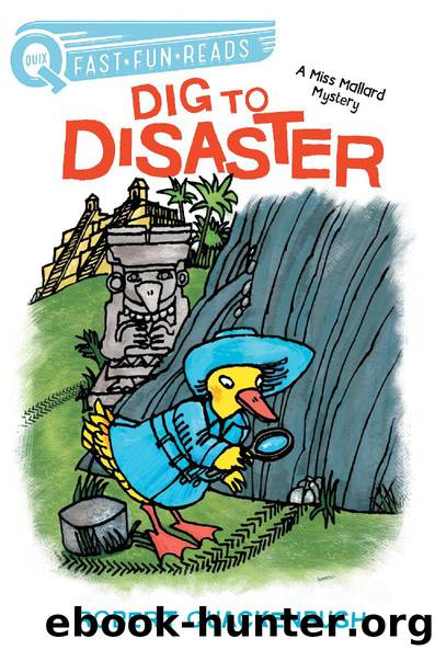Dig to Disaster by Robert Quackenbush