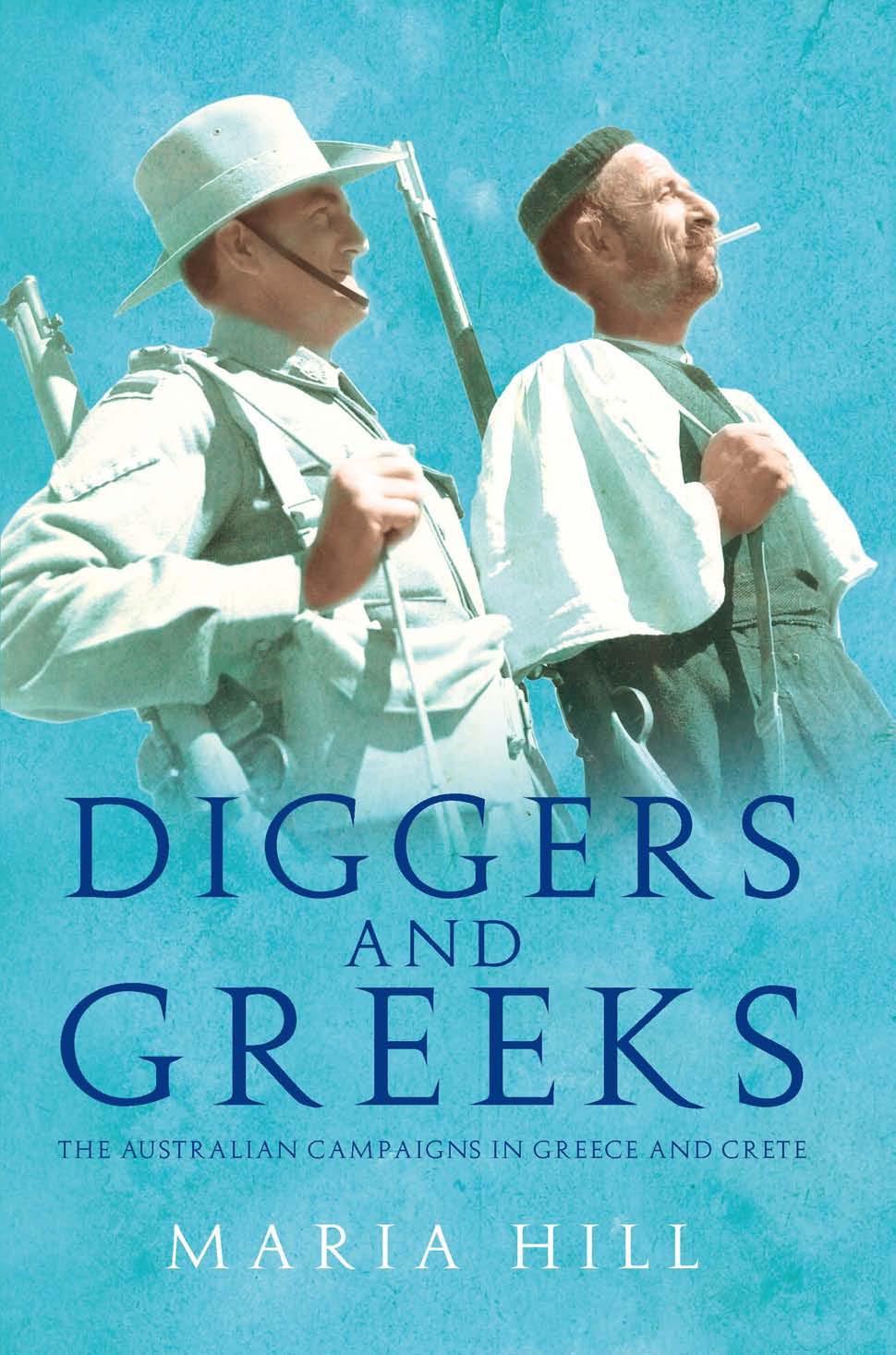 Diggers and Greeks by Maria Hill