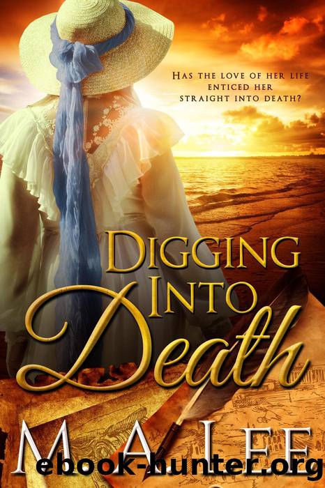 Digging Into Death by M.A. Lee
