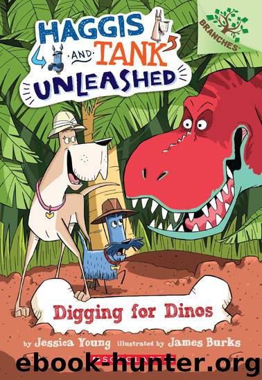 Digging for Dinos: A Branches Book (Haggis and Tank Unleashed #2) by Young Jessica