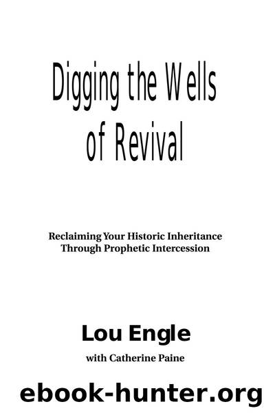 Digging the Wells of Revival, 0768420156 by Unknown