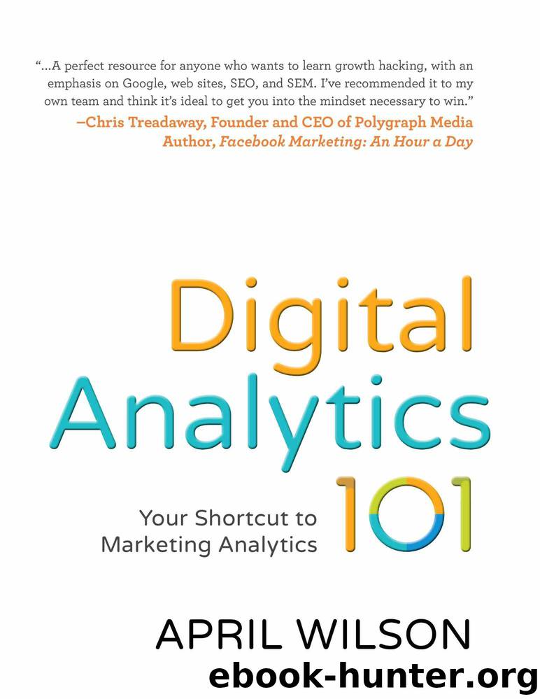 Digital Analytics 101 by April Wilson