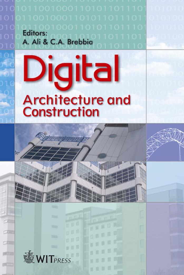 Digital Architecture and Construction by A. Ali C. A. Brebbia