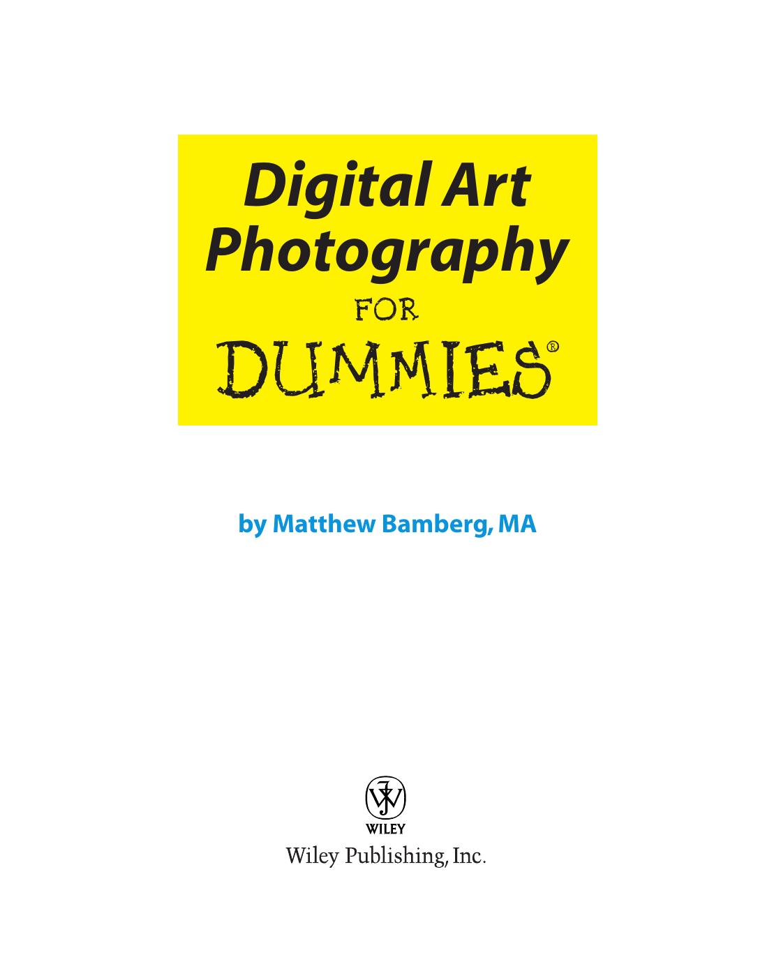 Digital Art Photography for DUMmIES by Unknown