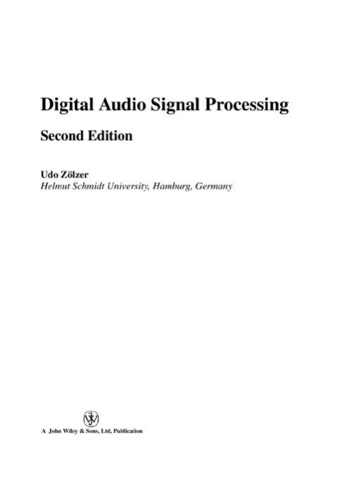 Digital Audio Signal Processing by Udo Z?lzer