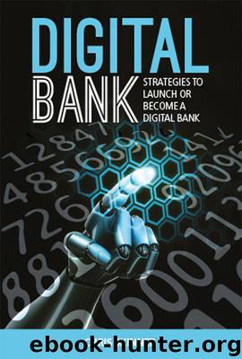 Digital Bank: Strategies to launch or become a digital bank by Chris Skinner