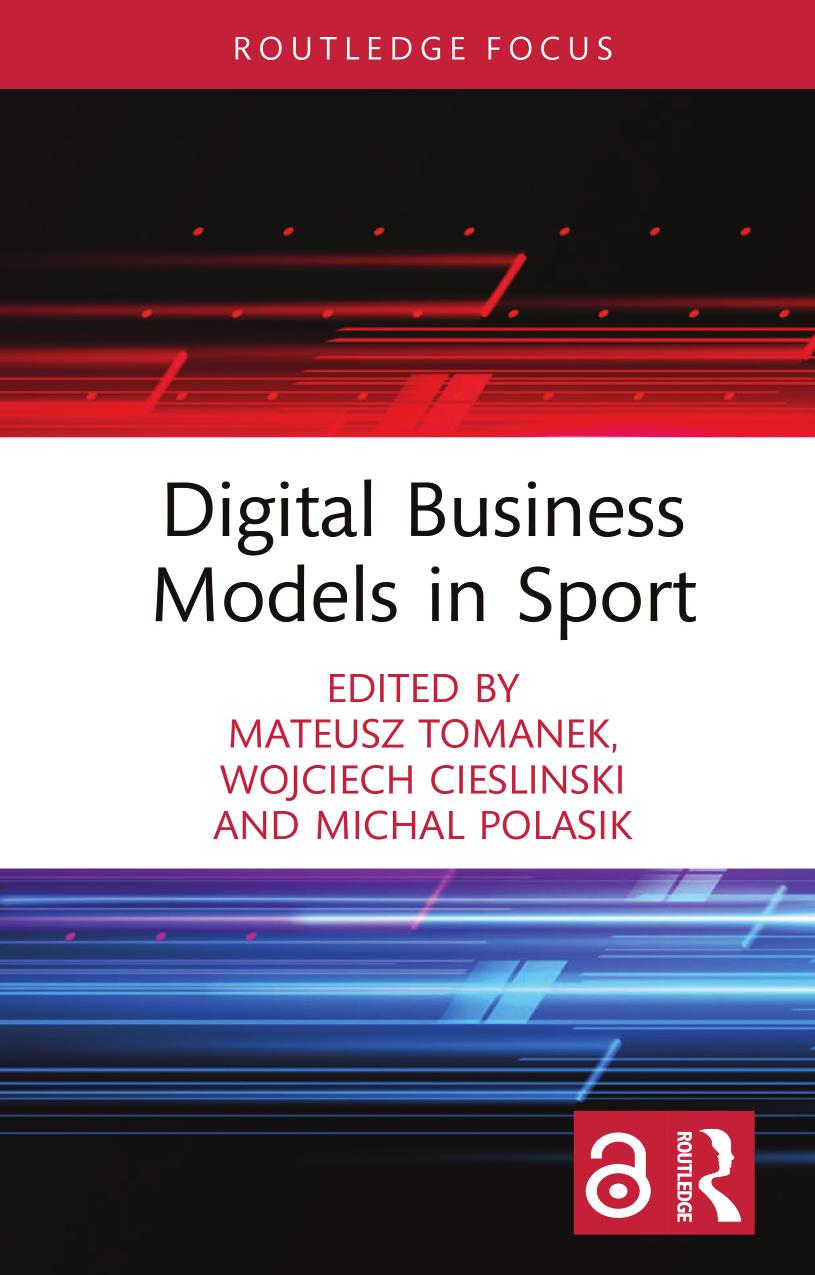 Digital Business Models in Sport by Mateusz Tomanek Wojciech Cieśliński Michał Polasik