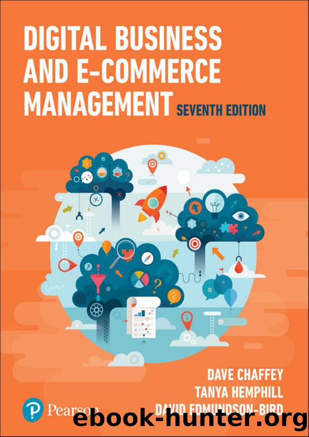 Digital Business and E-Commerce Management by Dave Chaffey & Tanya Hemphill & David Edmundson-Bird