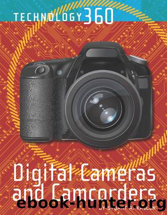 Digital Cameras and Camcorders by Kallen Stuart A.;