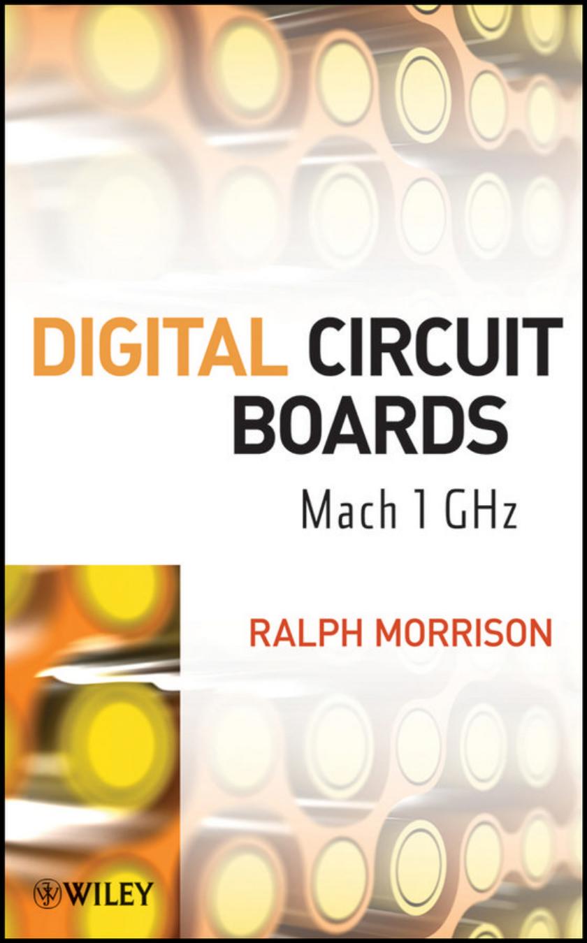 Digital Circuit Boards: Mach 1 GHz by Ralph Morrison