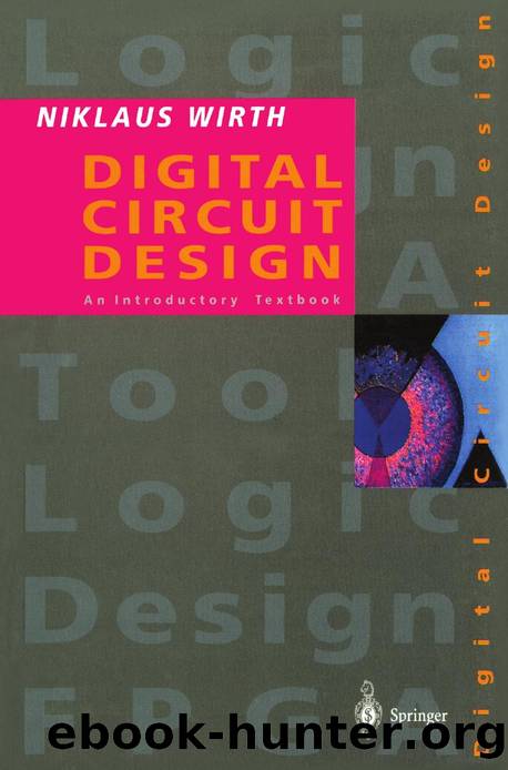 Digital Circuit Design for Computer Science Students by Nikalus Wirth