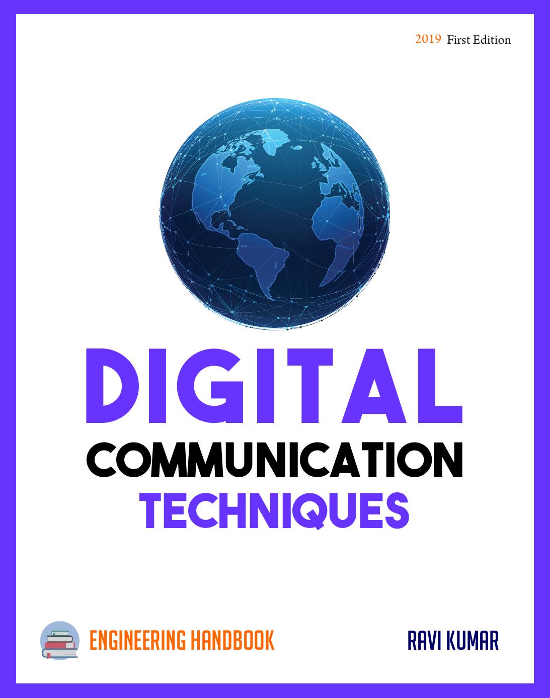 Digital Communication Techniques Engineering Handbook by Unknow