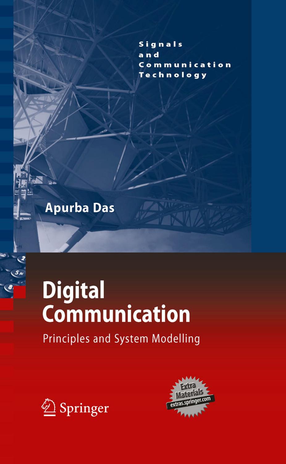 Digital Communication: Principles and System Modelling by Apurba Das