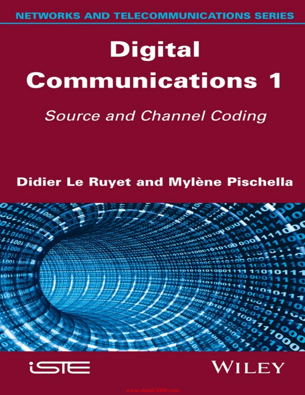 Digital Communications 1: Source and Channel Coding by Unknow