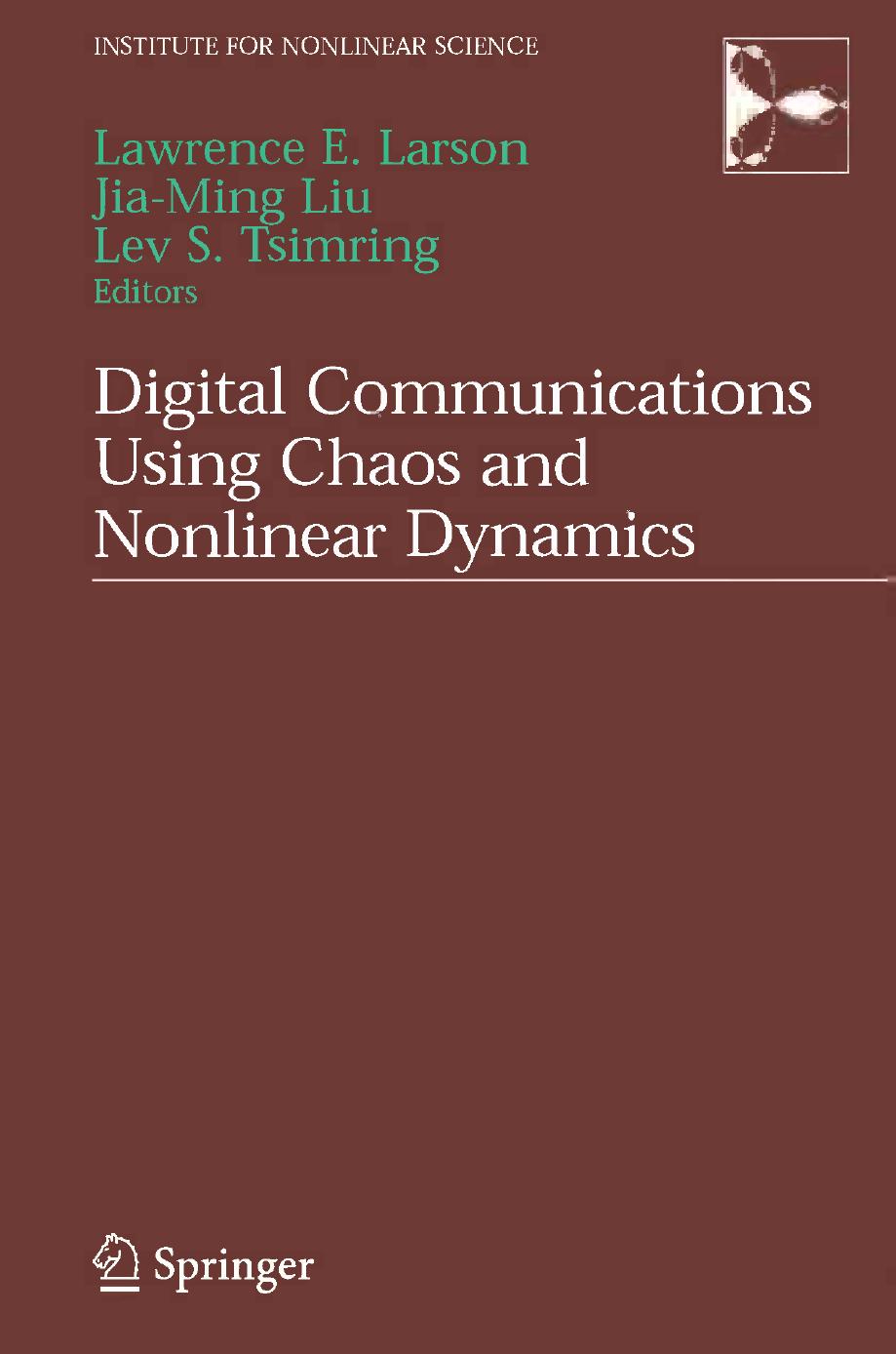 Digital Communications Using Chaos and Nonlinear Dynamics by unknow