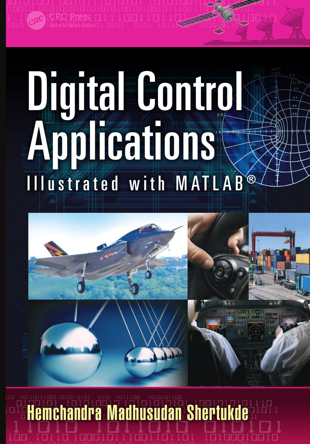 Digital Control Applications Illustrated with MATLAB by Unknow