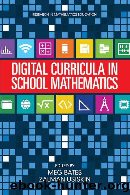 Digital Curricula in School Mathematics by Meg Bates; Zalman Usiskin