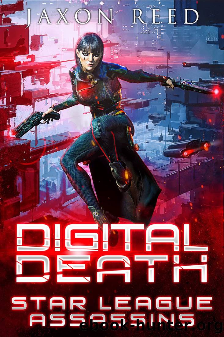 Digital Death (Star League Assassins Book 1) by Jaxon Reed