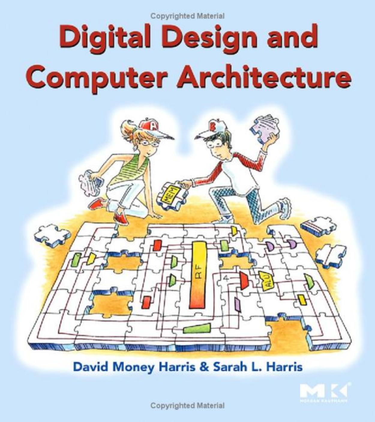 Digital Desing and Computer Architecture by Harris D.M