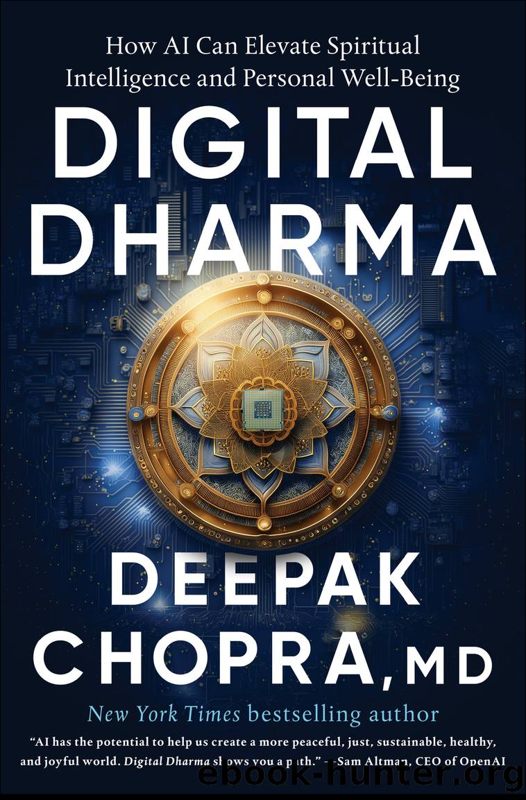 Digital Dharma by Deepak Chopra MD