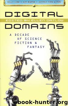 Digital Domains by Ellen Datlow (Ed)