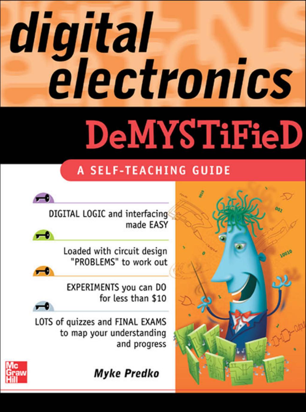 Digital Electronics Demystified by M. Predko