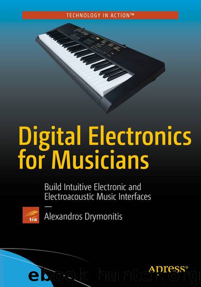 Digital Electronics for Musicians by Alexandros Drymonitis