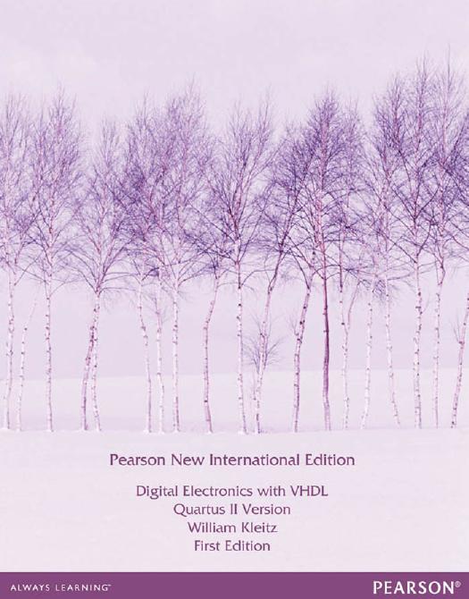 Digital Electronics with VHDL (Quartus II Version): Pearson New International Edition by William Kleitz