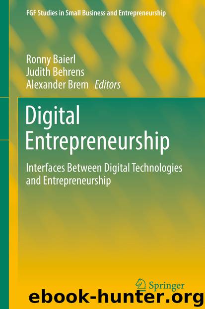 Digital Entrepreneurship by Ronny Baierl & Judith Behrens & Alexander Brem