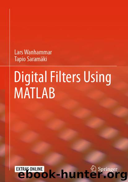 Digital Filters Using MATLAB by Lars Wanhammar & Tapio Saramäki