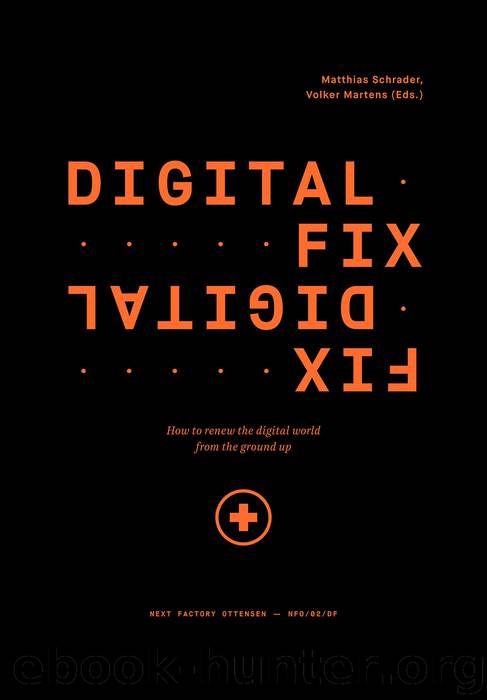 Digital Fix - Fix Digital: How to renew the digital world from the ground up (Edition NFO Book 2) by Volker Martens Matthias Schrader