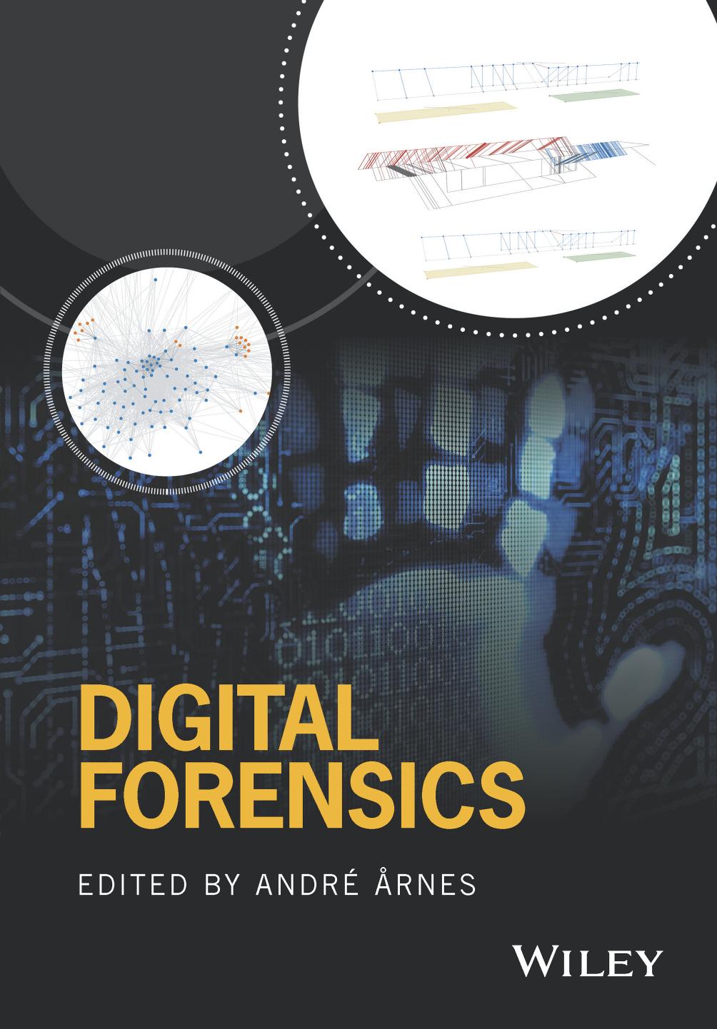Digital Forensics by André Årnes (Editor)