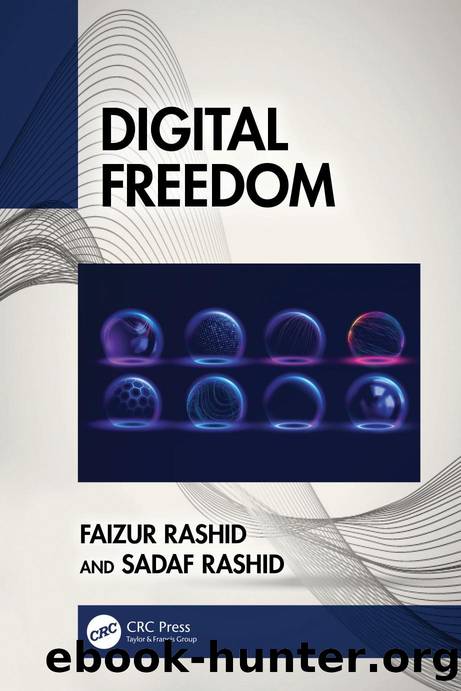 Digital Freedom by Faizur Rashid & Sadaf Rashid