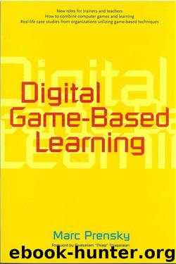 Digital Game-Based Learning by Marc Prensky