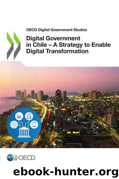 Digital Government in Chile – A Strategy to Enable Digital Transformation by OECD