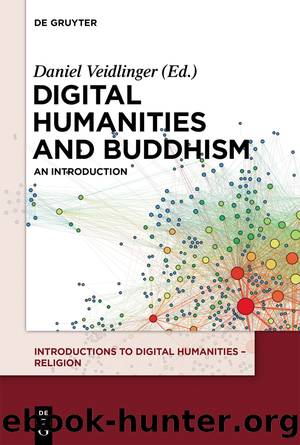 Digital Humanities and Buddhism by Daniel Veidlinger